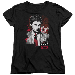 Dexter Boy Next Door - Women's T-Shirt Women's T-Shirt Dexter   