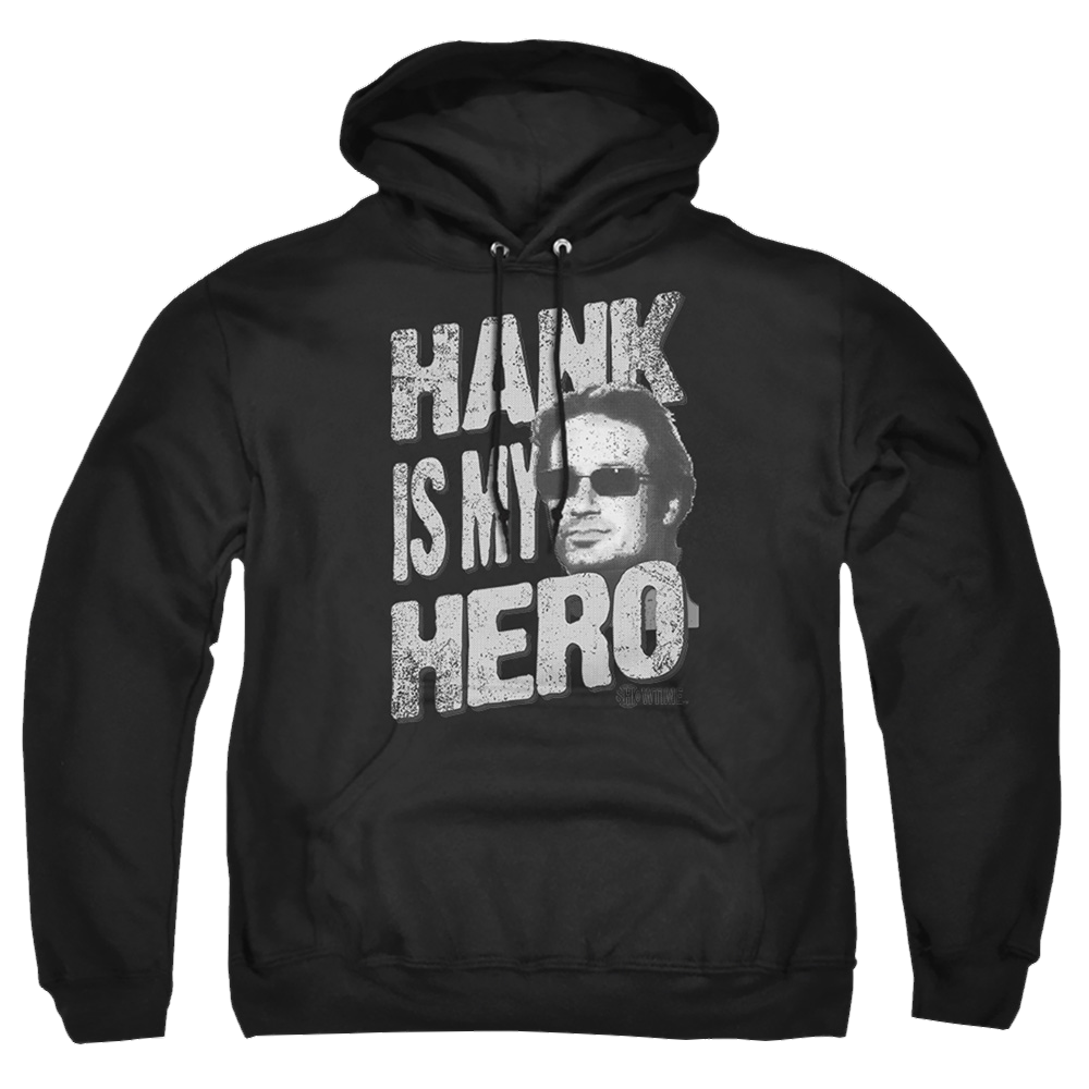 Californication Hank Is My Hero - Pullover Hoodie Pullover Hoodie Californication   