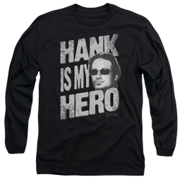 Californication Hank Is My Hero - Men's Long Sleeve T-Shirt Men's Long Sleeve T-Shirt Californication   