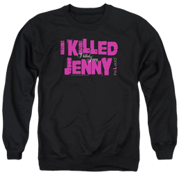 L Word, The I Killed Jenny - Men's Crewneck Sweatshirt Men's Crewneck Sweatshirt The Real L Word   