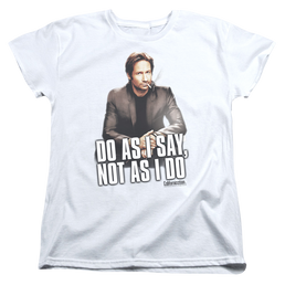 Californication Do As I Say - Women's T-Shirt Women's T-Shirt Californication   