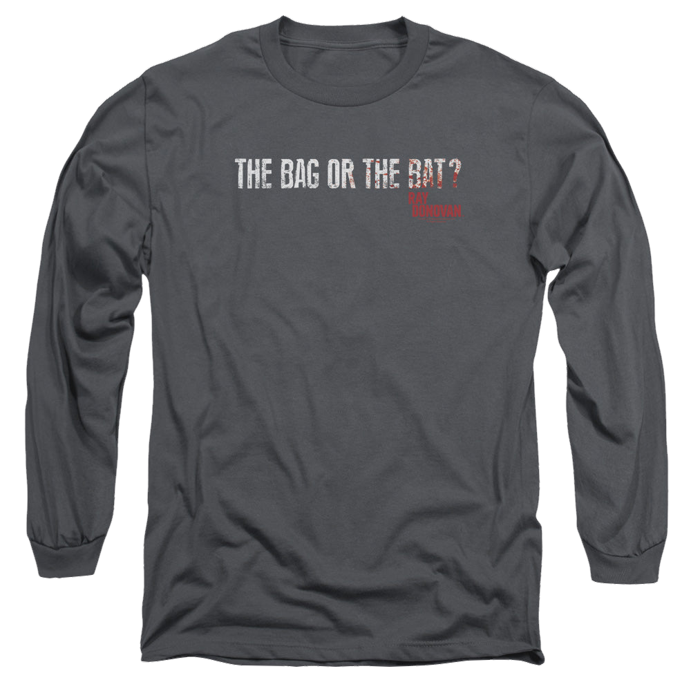 Ray Donovan Bag Or Bat - Men's Long Sleeve T-Shirt Men's Long Sleeve T-Shirt Ray Donovan   