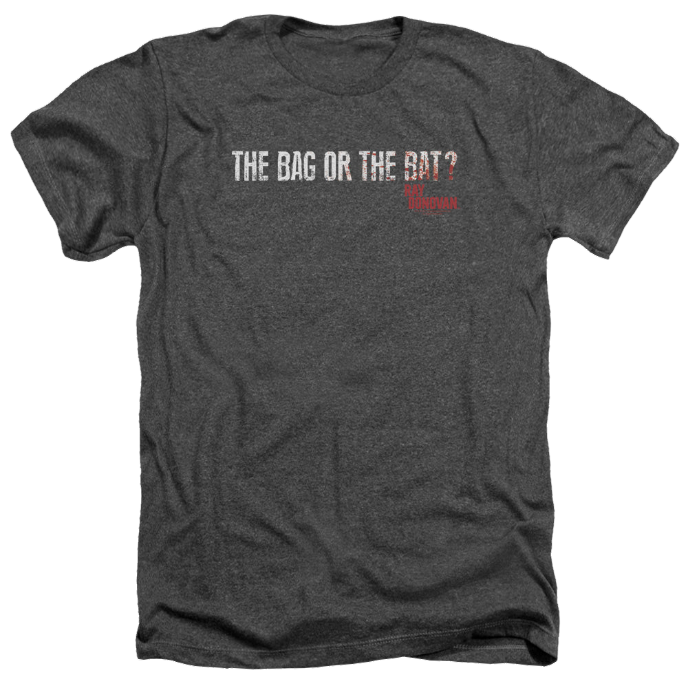 Ray Donovan Bag Or Bat - Men's Heather T-Shirt Men's Heather T-Shirt Ray Donovan   