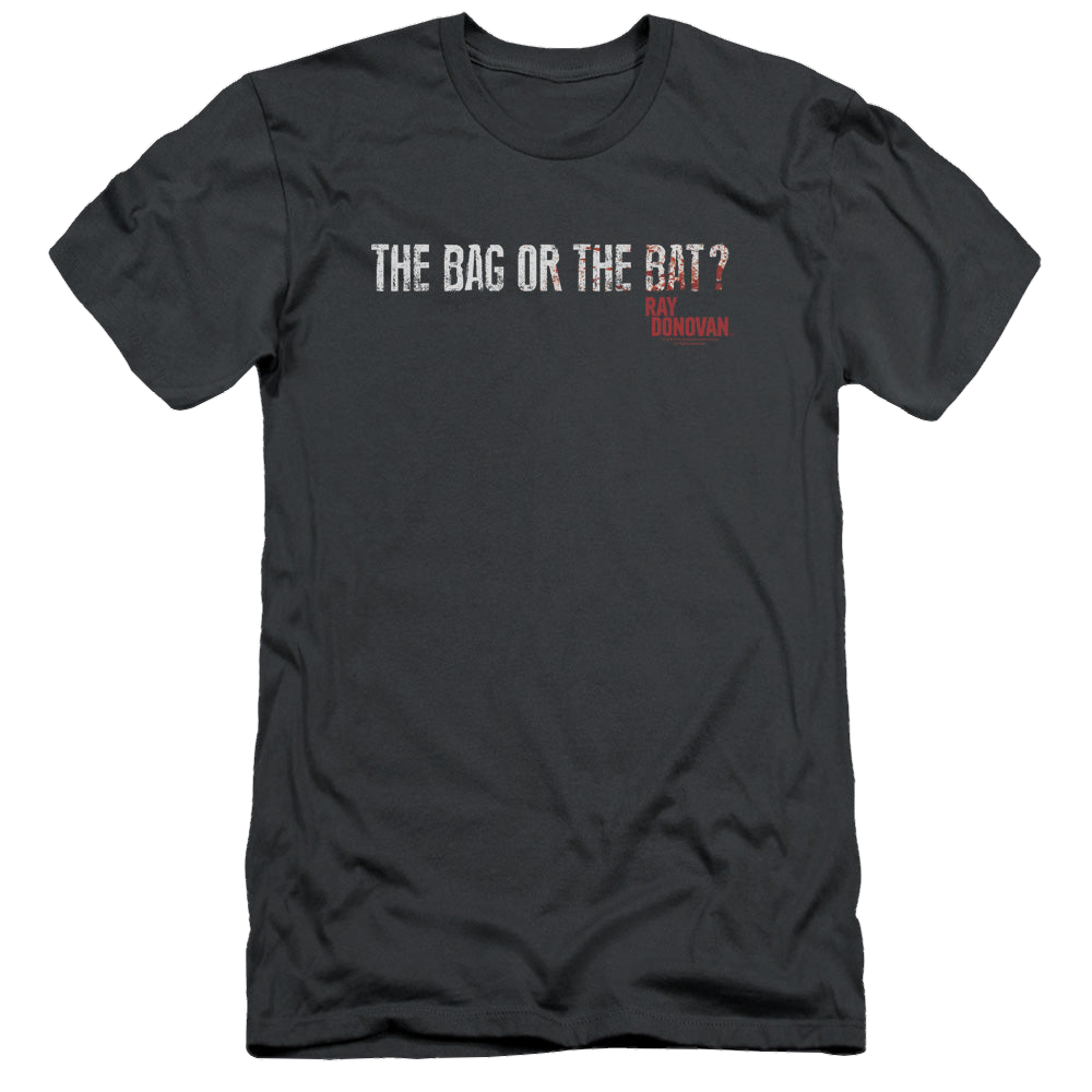 Ray Donovan Bag Or Bat - Men's Slim Fit T-Shirt Men's Slim Fit T-Shirt Ray Donovan   