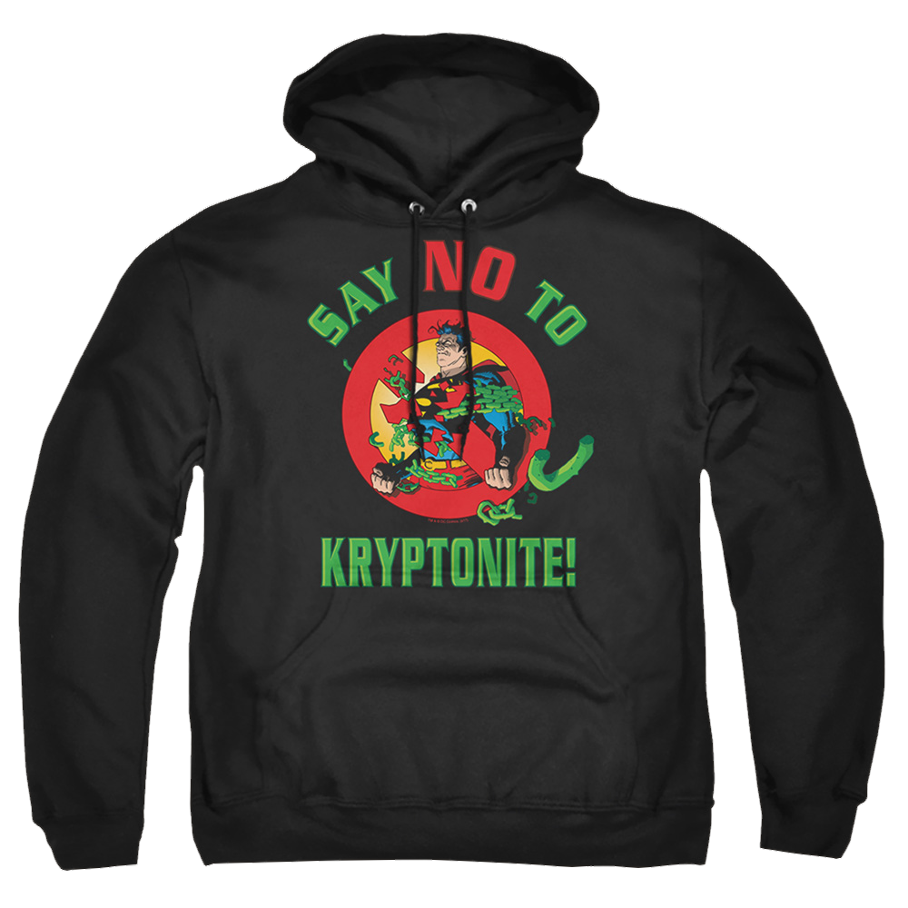 Superman Say No To Kryptonite - Pullover Hoodie Pullover Hoodie Superman   