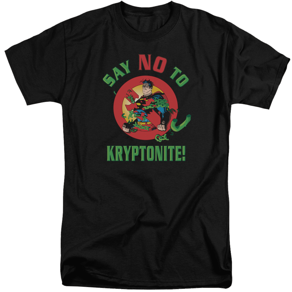 Superman Say No To Kryptonite - Men's Tall Fit T-Shirt Men's Tall Fit T-Shirt Superman   