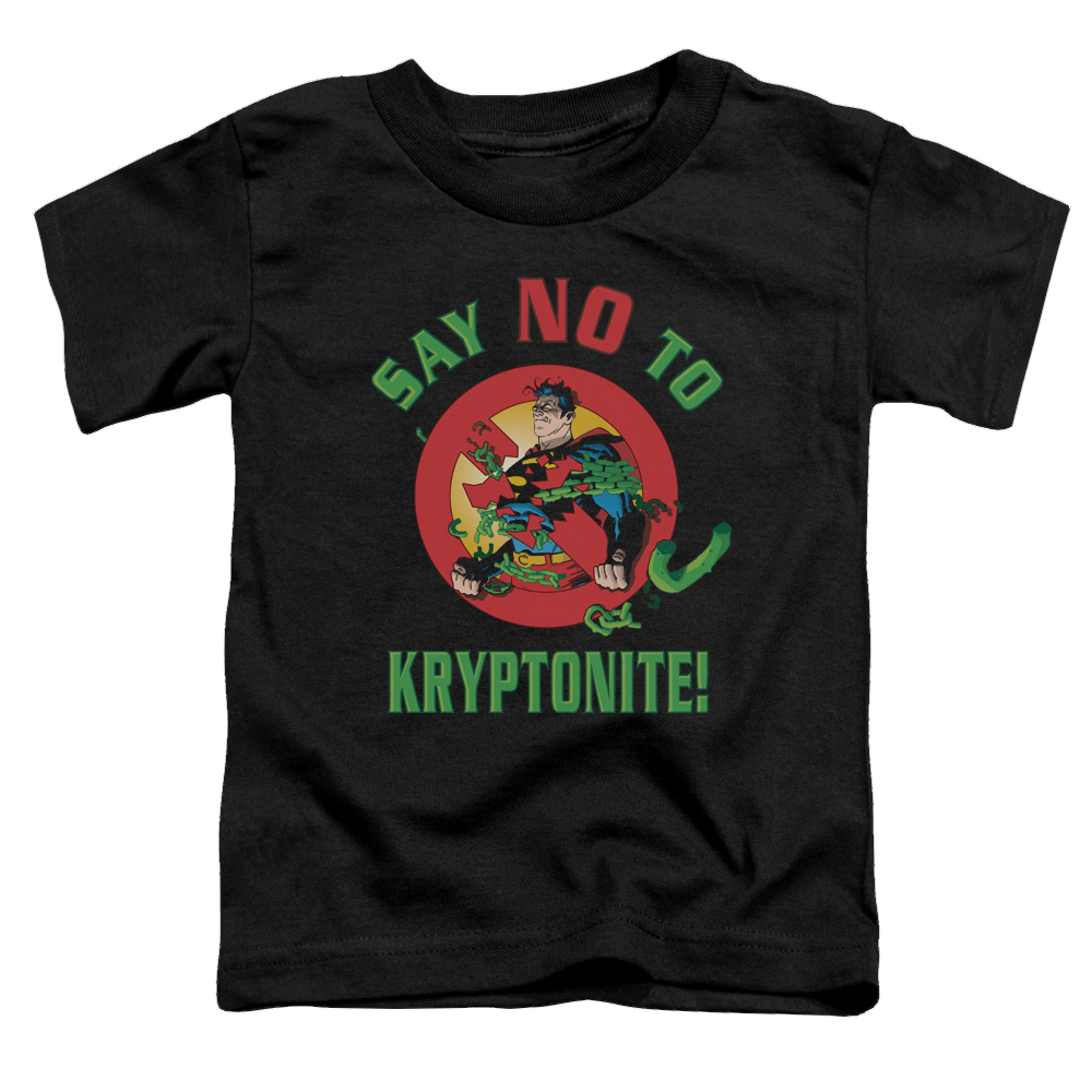 Superman Say No To Kryptonite - Toddler T-Shirt Toddler T-Shirt Superman   