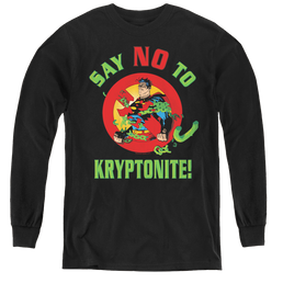 Superman Say No To Kryptonite - Youth Long Sleeve T-Shirt Youth Long Sleeve T-Shirt Superman   