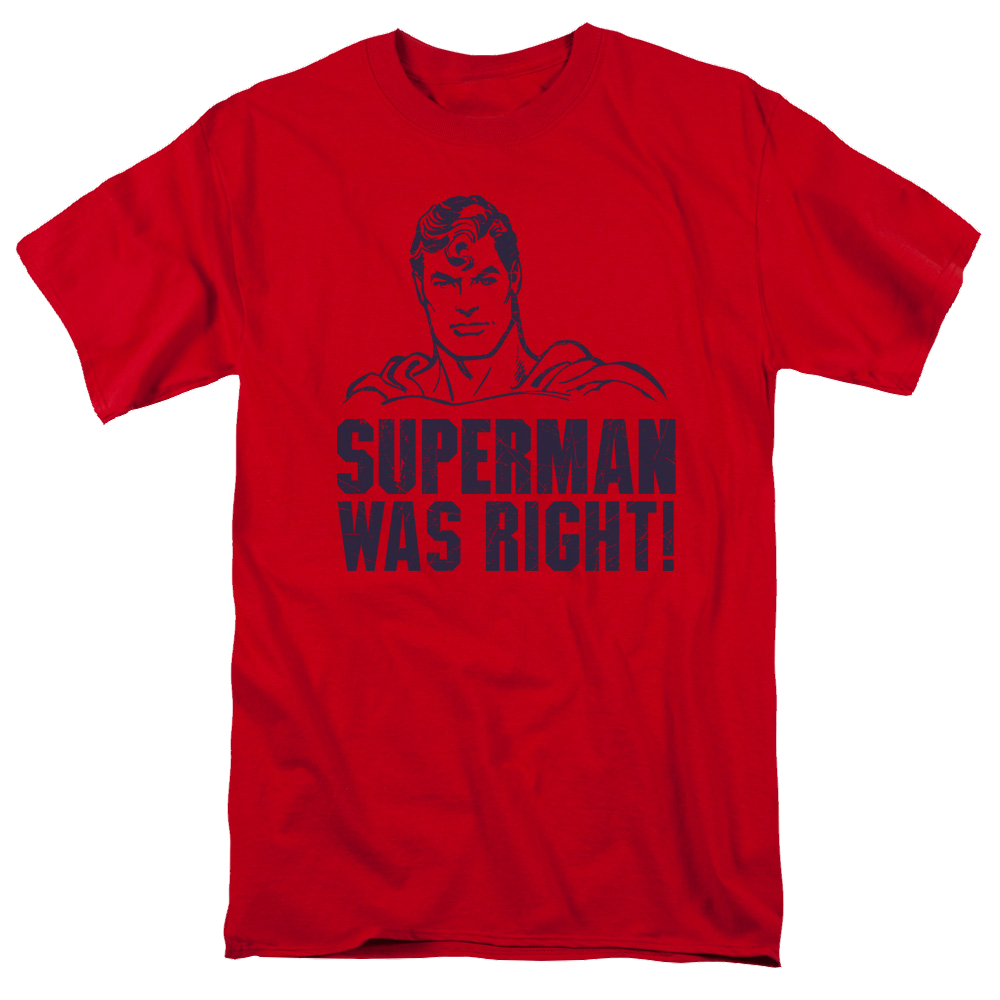 Superman Was Right - Men's Regular Fit T-Shirt Men's Regular Fit T-Shirt Superman   