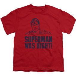 Superman Was Right - Youth T-Shirt Youth T-Shirt (Ages 8-12) Superman   