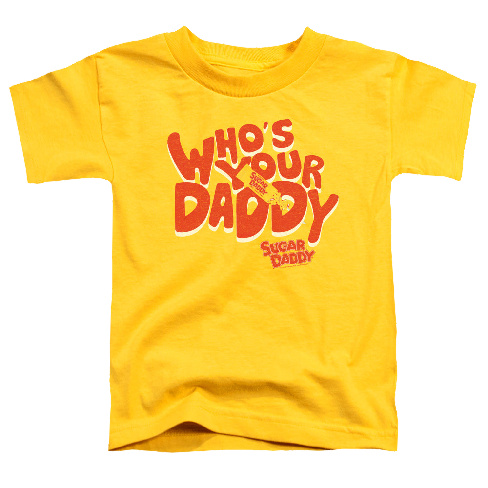 Sugar Daddy Whos Your Daddy - Toddler T-Shirt Toddler T-Shirt Sugar Babies   