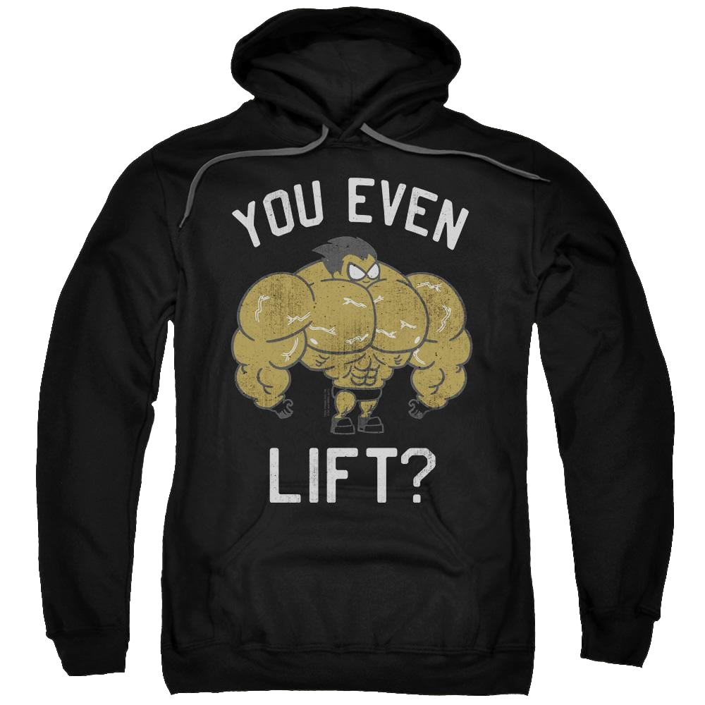 Teen Titans Go You Lift Pullover Hoodie Pullover Hoodie Teen Titans Go!   