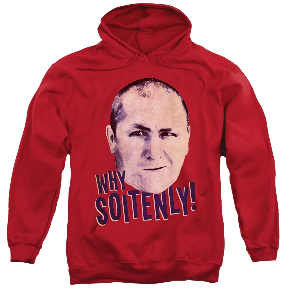 The Three Stooges Why Soitenly Pullover Hoodie Pullover Hoodie The Three Stooges   
