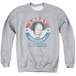The Three Stooges Larry For President Men's Crewneck Sweatshirt Men's Crewneck Sweatshirt The Three Stooges   