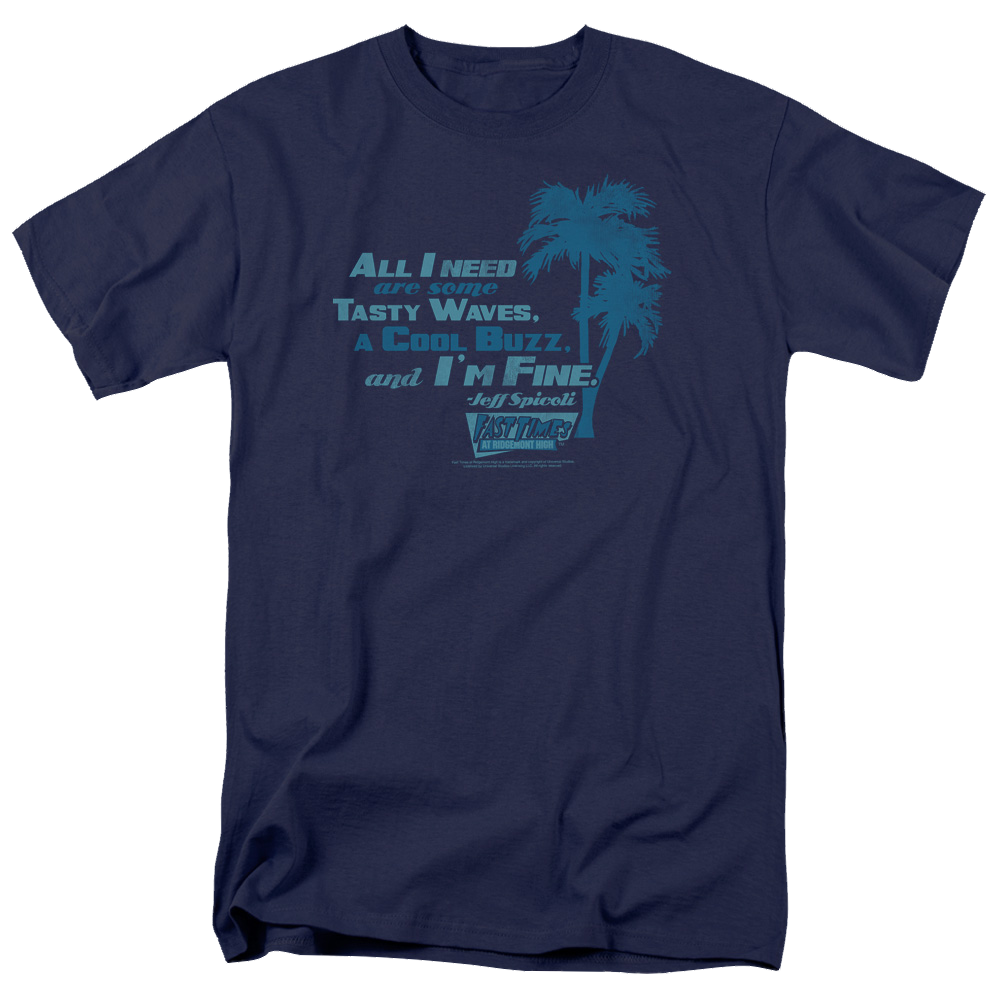 Fast Times at Ridgemont High All I Need - Men's Regular Fit T-Shirt Men's Regular Fit T-Shirt Fast Times at Ridgemont High   