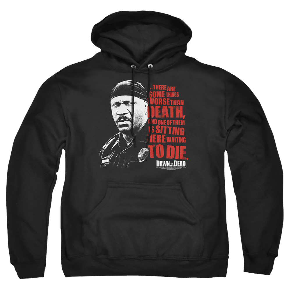 Dawn of the Dead Worse Than Death - Pullover Hoodie Pullover Hoodie Dawn of the Dead   