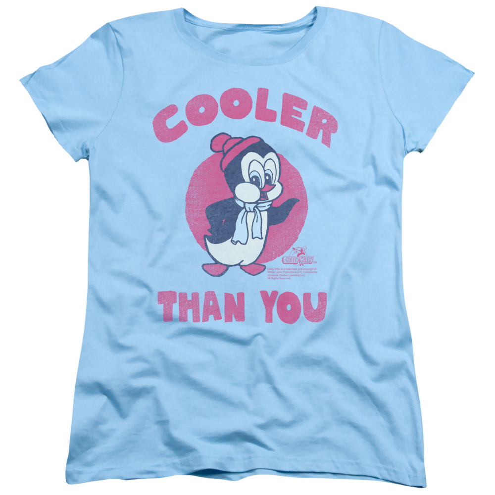 Chilly Willy Cooler Than You - Women's T-Shirt Women's T-Shirt Chilly Willy   