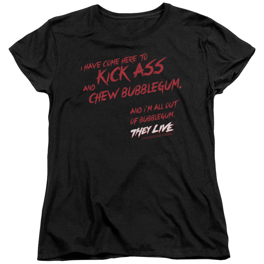 They Live Chew Bubblegum - Women's T-Shirt Women's T-Shirt They Live   