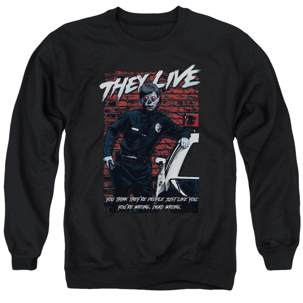 They Live Dead Wrong - Men's Crewneck Sweatshirt Men's Crewneck Sweatshirt They Live   