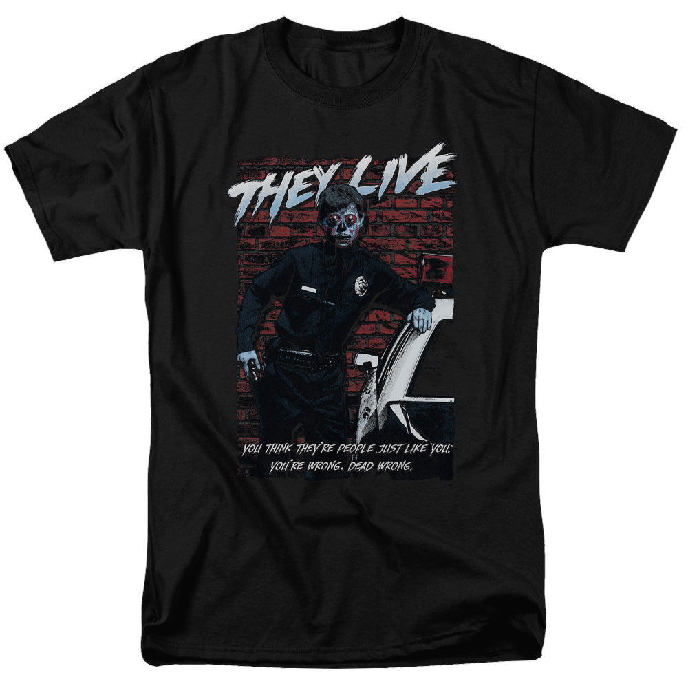 They Live Dead Wrong - Men's Regular Fit T-Shirt Men's Regular Fit T-Shirt They Live   