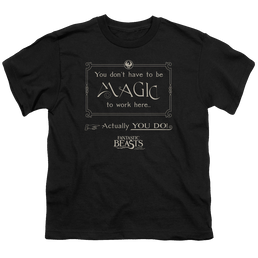 Fantastic Beasts and Where to Find Them Magic To Work Here - Youth T-Shirt Youth T-Shirt (Ages 8-12) Fantastic Beasts   