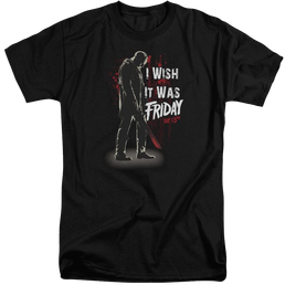 Friday The 13th I Wish It Was Friday - Men's Tall Fit T-Shirt Men's Tall Fit T-Shirt Friday The 13th   