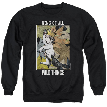 Black men's crewneck sweatshirt with Where The Wild Things Are King Of All Wild Things graphic