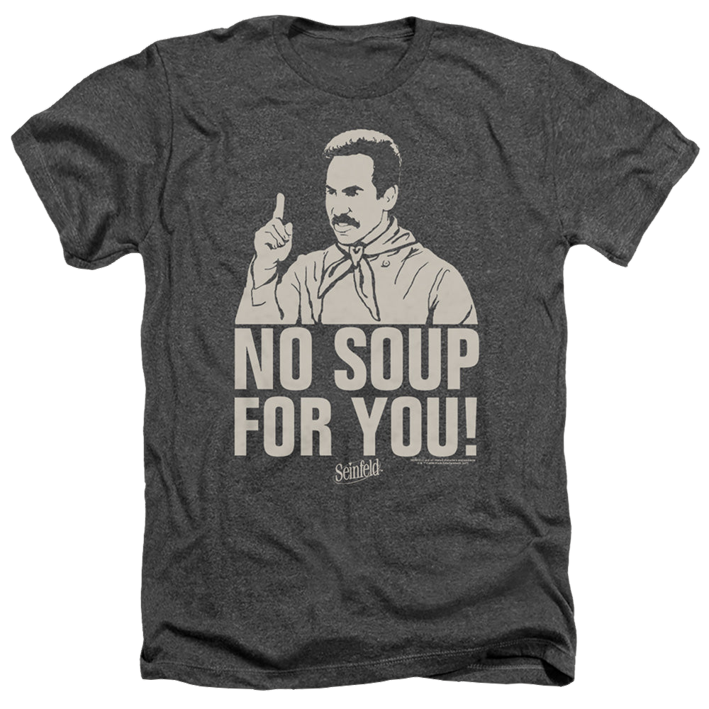 Seinfeld No Soup - Men's Heather T-Shirt Men's Heather T-Shirt Seinfeld   
