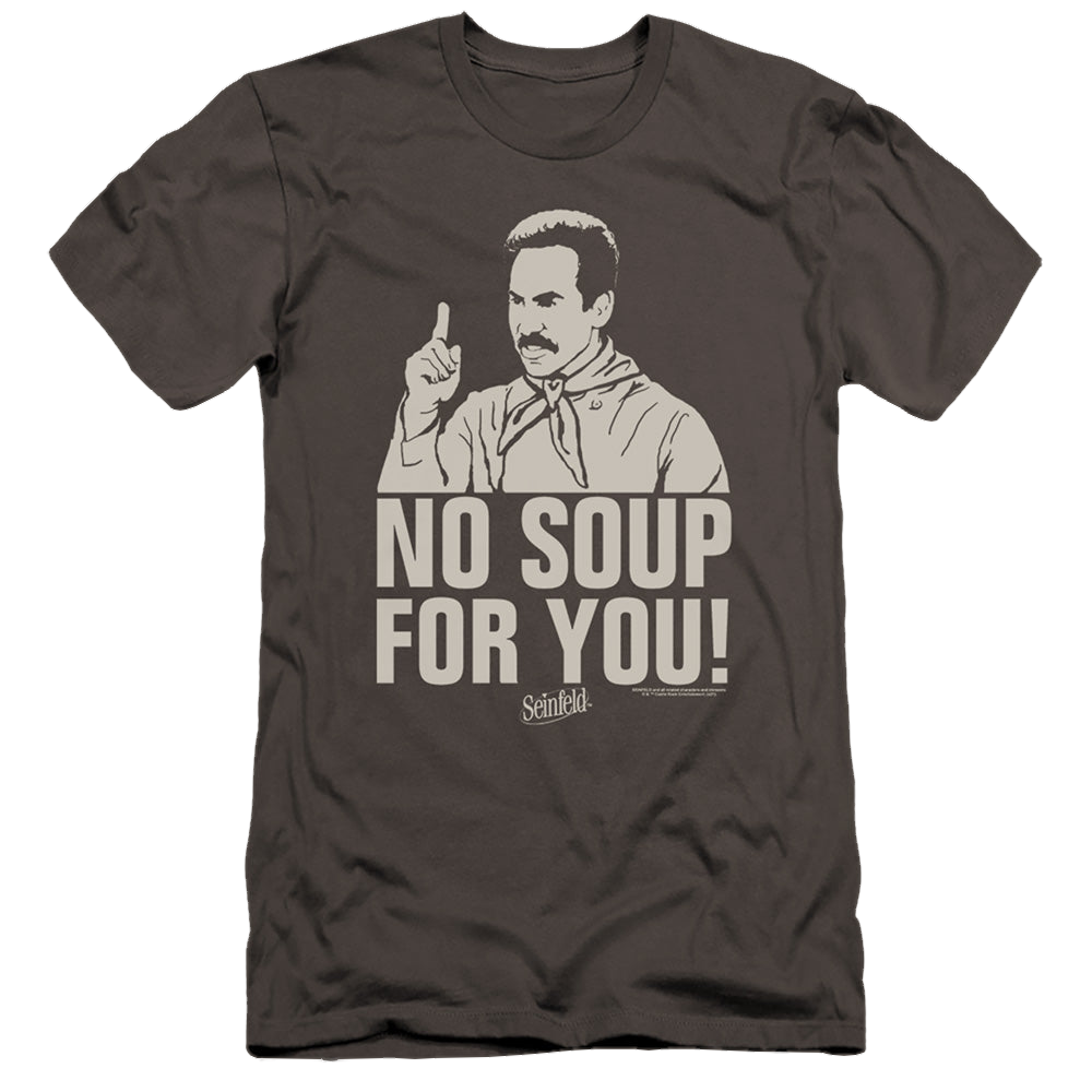 Seinfeld No Soup - Men's Premium Slim Fit T-Shirt Men's Premium Slim Fit T-Shirt Seinfeld   