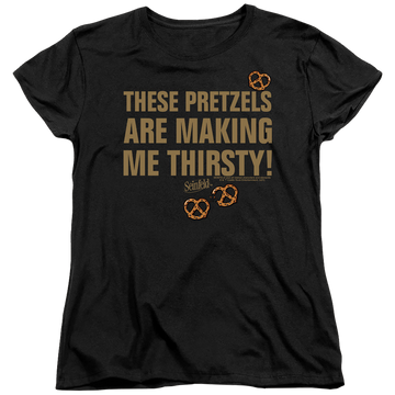 Black women's t-shirt with Seinfeld Pretzels Thirsty graphic