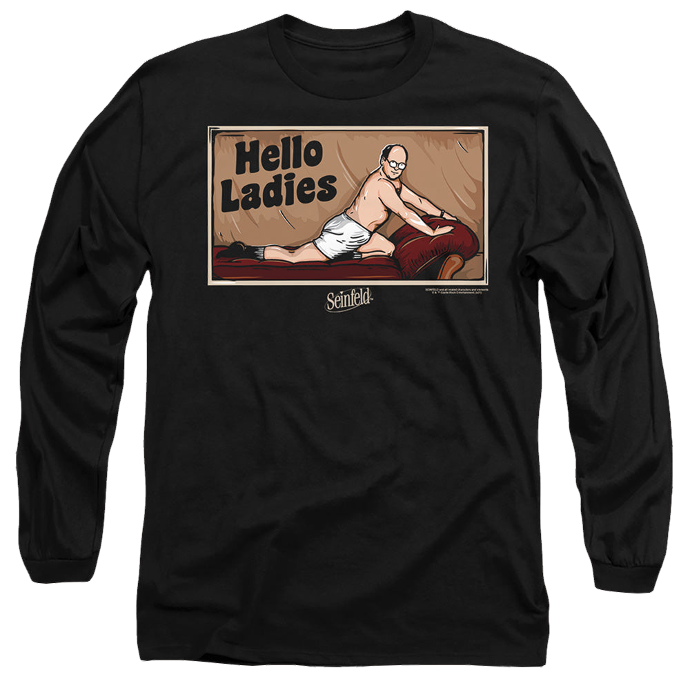 Seinfeld Hello Ladies - Men's Long Sleeve T-Shirt Men's Long Sleeve T-Shirt Seinfeld   