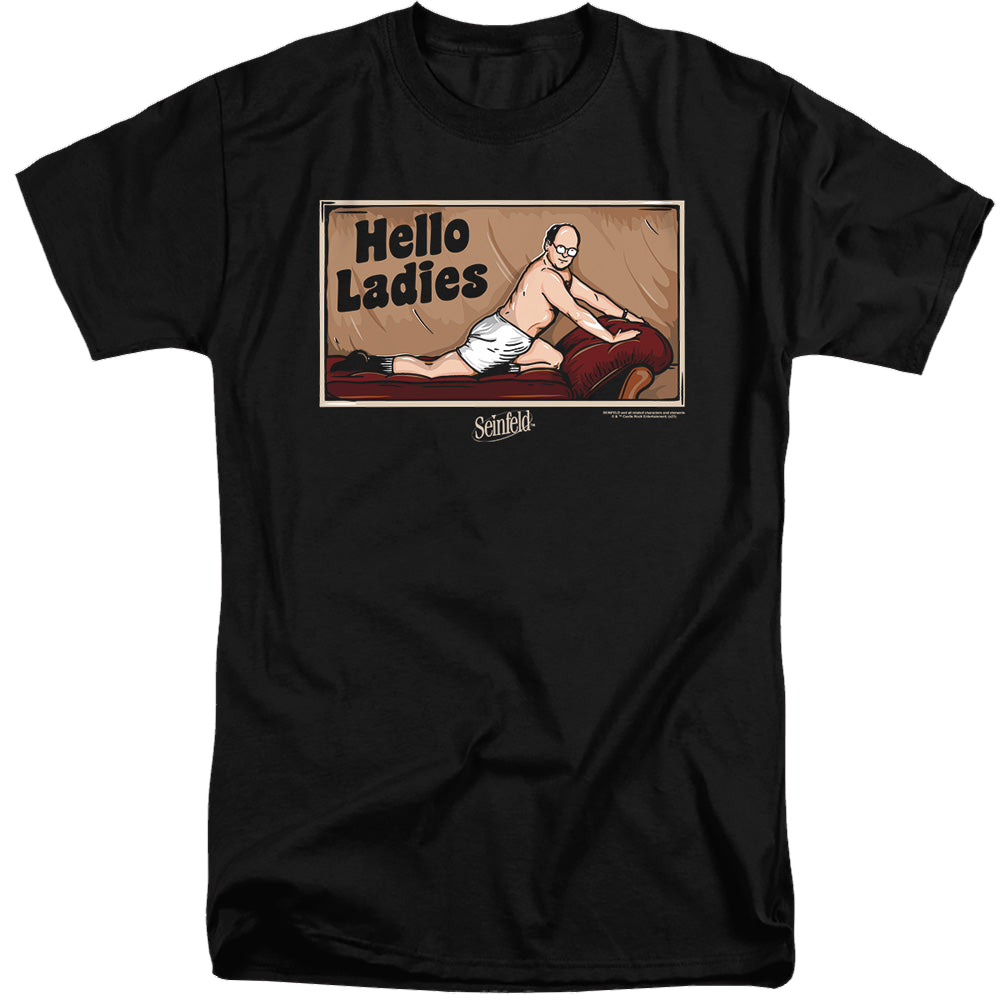 Seinfeld Hello Ladies - Men's Tall Fit T-Shirt Men's Tall Fit T-Shirt Seinfeld   