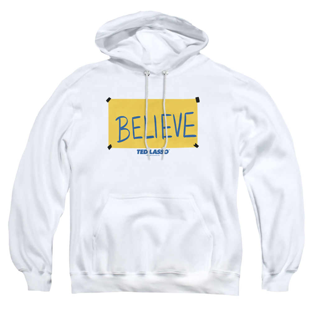 Ted Lasso Ted Lasso Believe Sign - Pullover Hoodie Pullover Hoodie Ted Lasso   