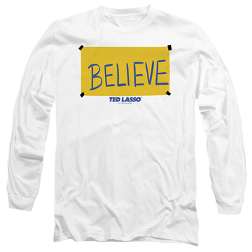 White men's long sleeve t-shirt with Ted Lasso Believe Sign graphic