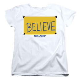 Ted Lasso Ted Lasso Believe Sign - Women's T-Shirt Women's T-Shirt Ted Lasso   