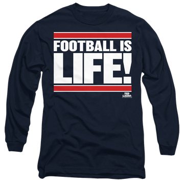 Navy men's long sleeve t-shirt with Ted Lasso Football Is Life graphic