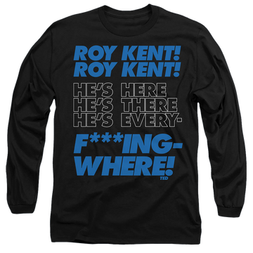 Black men's long sleeve t-shirt with Ted Lasso Roy Kent Chant graphic