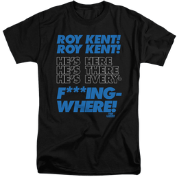 Ted Lasso Roy Kent Chant - Men's Tall Fit T-Shirt Men's Tall Fit T-Shirt Ted Lasso   