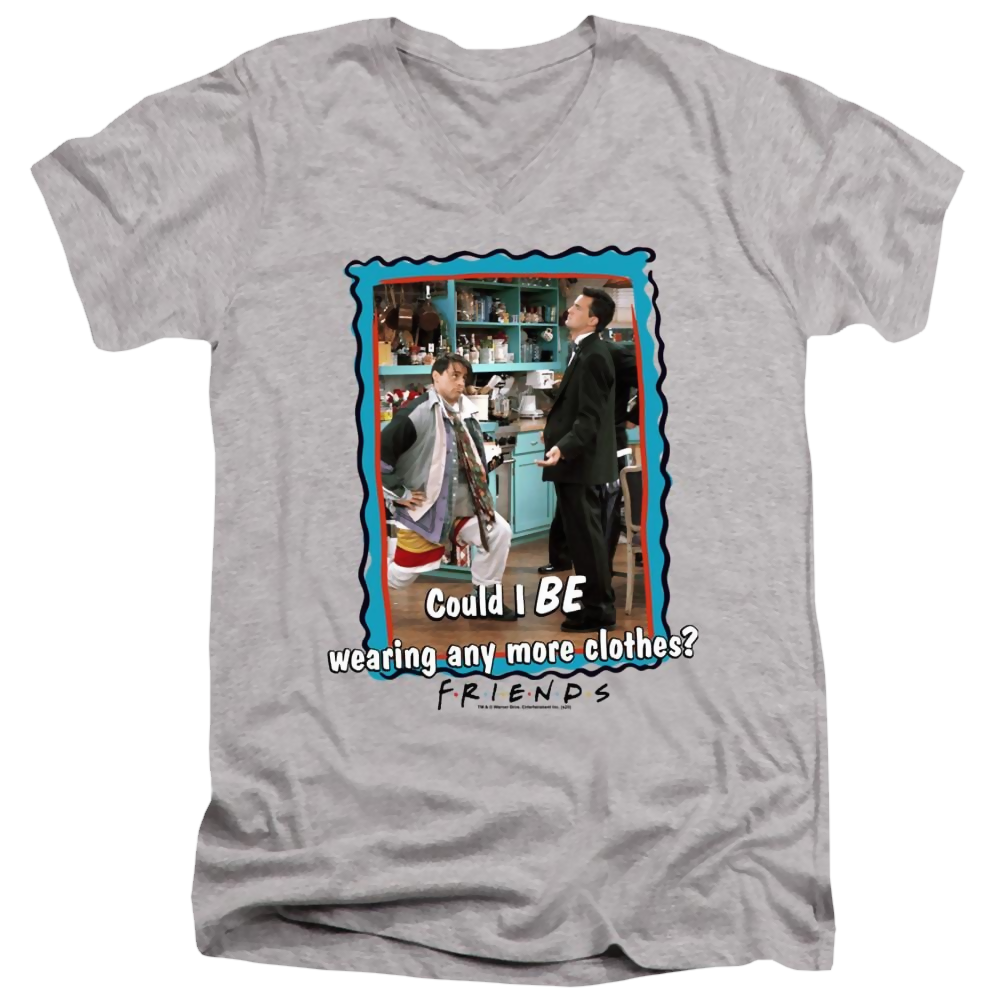 Friends Any More Clothes - Men's V-Neck T-Shirt Men's V-Neck T-Shirt Friends   