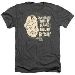 Gilligan's Island Enough Bottom - Men's Heather T-Shirt Men's Heather T-Shirt Gilligan's Island   