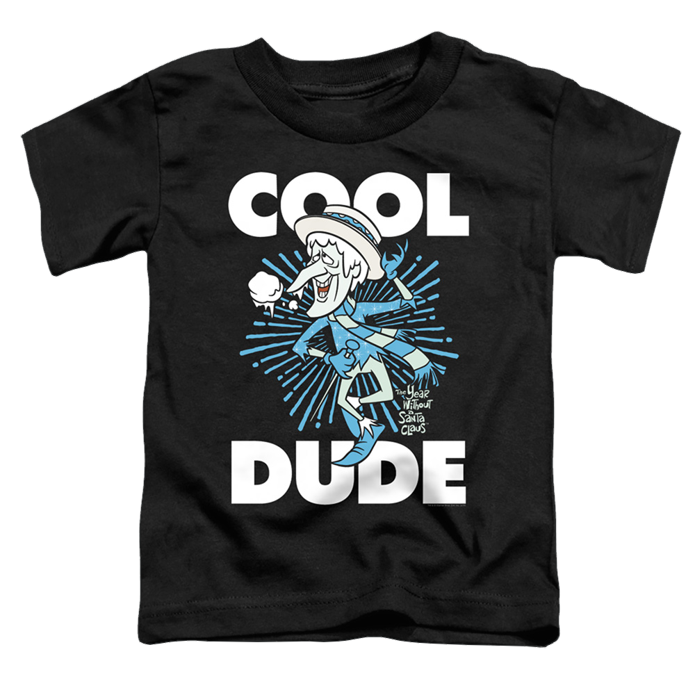 Year Without A Santa Claus, The Cool Dude - Toddler T-Shirt Toddler T-Shirt Year Without a Santa Claus   