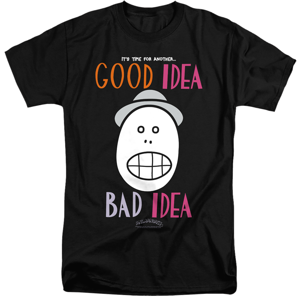 Animaniacs Good Idea Bad Idea - Men's Tall Fit T-Shirt Men's Tall Fit T-Shirt Animaniacs   
