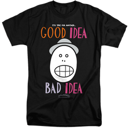 Animaniacs Good Idea Bad Idea - Men's Tall Fit T-Shirt Men's Tall Fit T-Shirt Animaniacs   