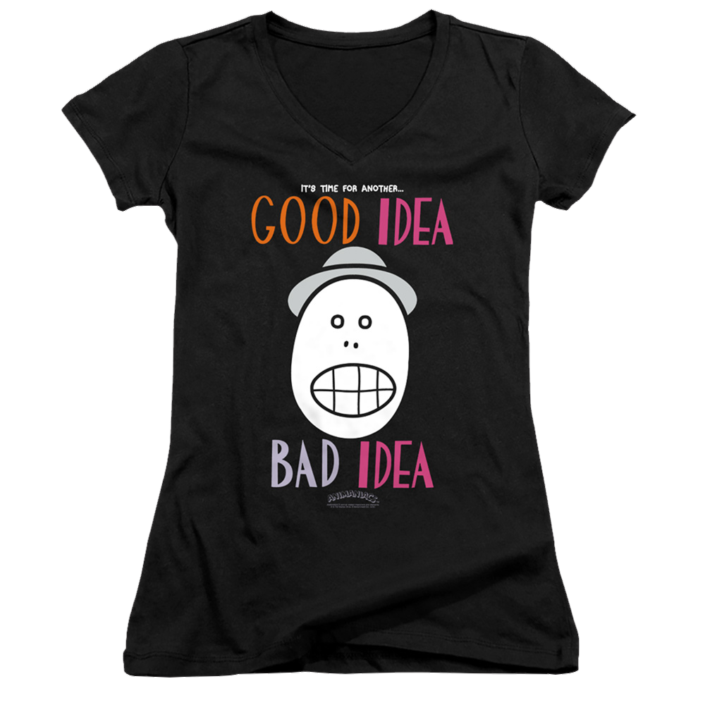 Animaniacs Good Idea Bad Idea - Juniors V-Neck T-Shirt Juniors V-Neck T-Shirt Animaniacs   