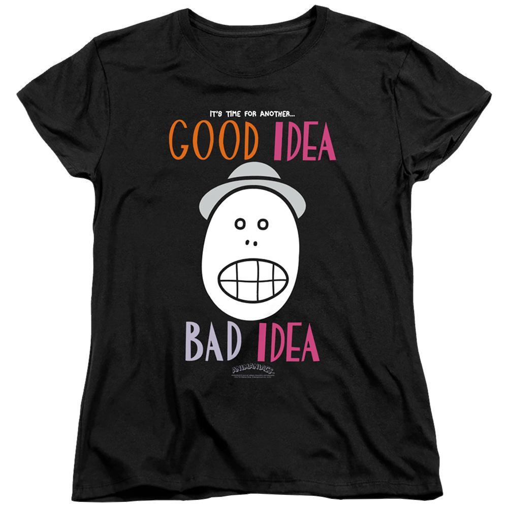 Animaniacs Good Idea Bad Idea - Women's T-Shirt Women's T-Shirt Animaniacs   
