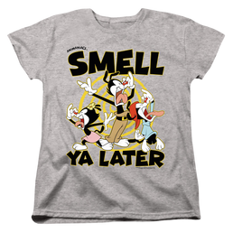 Animaniacs Smell Ya Later - Women's T-Shirt Women's T-Shirt Animaniacs   
